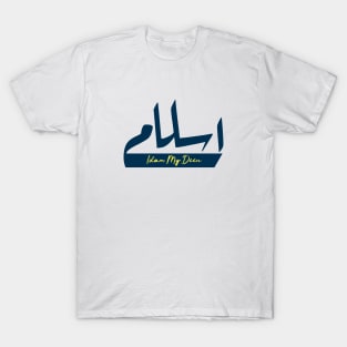 Islam my deen T-Shirt